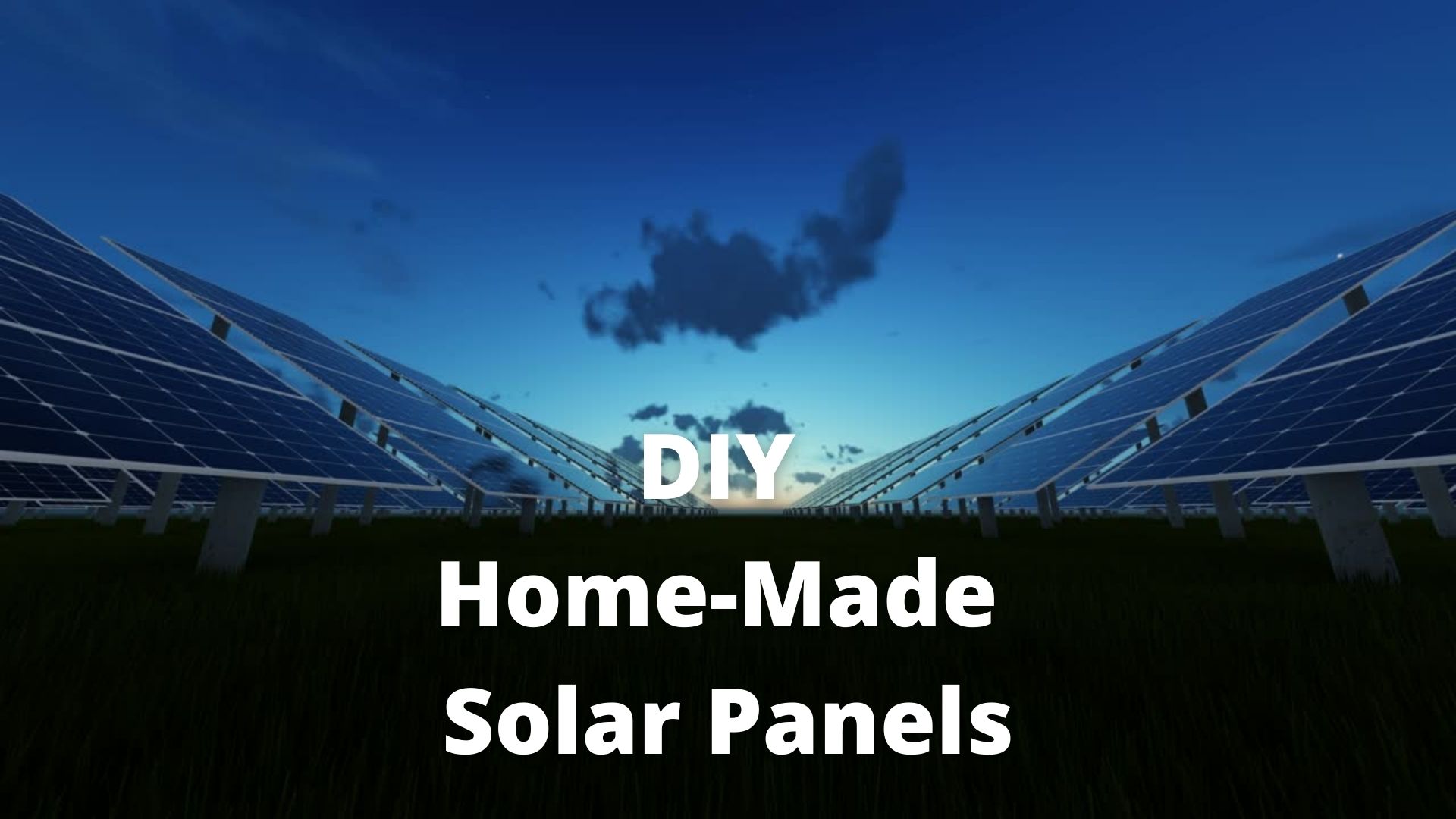 Building Your Own Home-Made Solar Panels