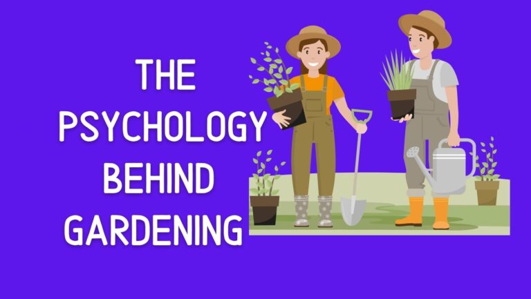 The Psychology Behind Gardening in 2022