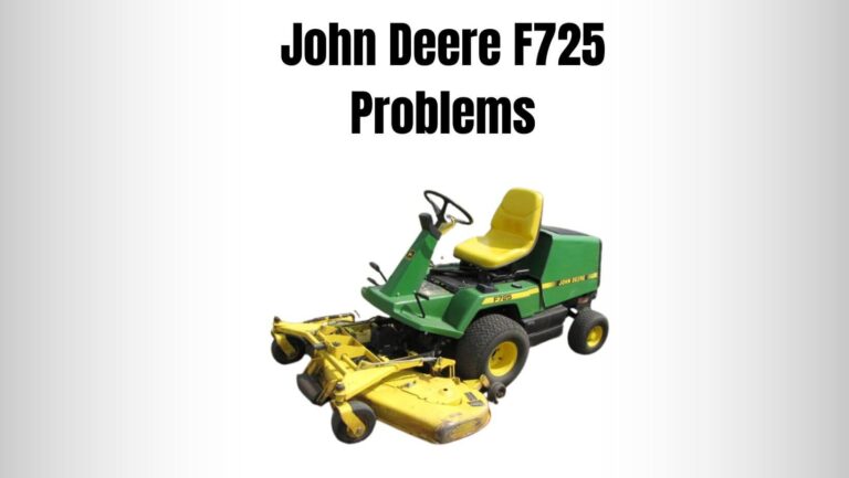 5+ John Deere F725 Problems