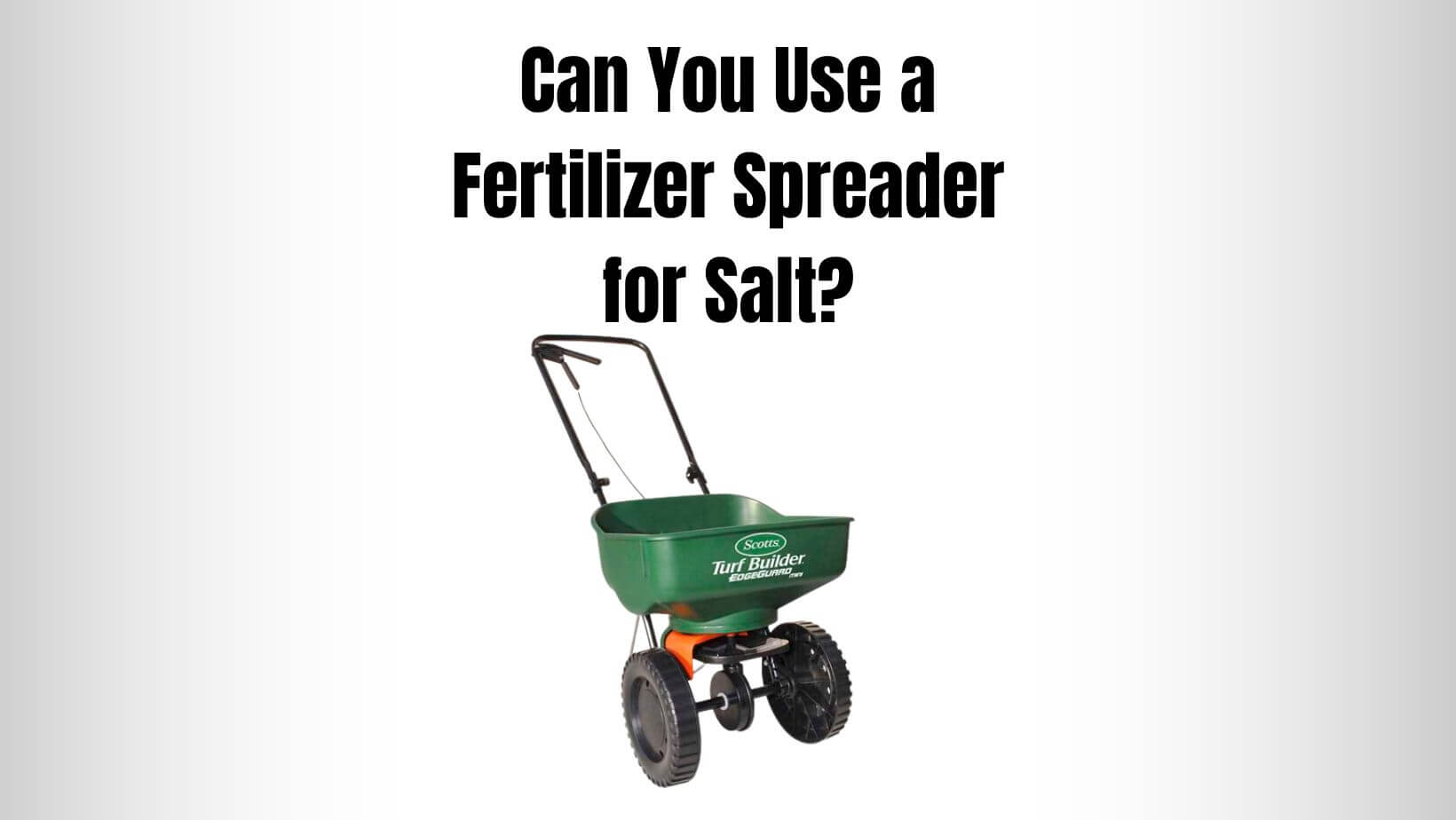 Can You Use a Fertilizer Spreader for Salt?